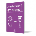 Je suis violet ? Et alors ? Evocations croisées sur la stigmatisation ordinaire vignette