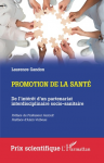 PROMOTION DE LA SANTÉ De l'intérêt d'un partenariat interdisciplinaire socio-sanitaire vignette